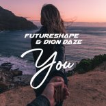 Dion Daze & FutureShape - You