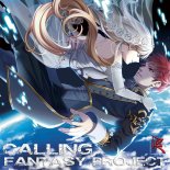 Fantasy Project - Calling (Nightcore Edit)