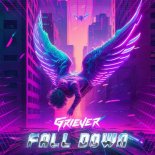 Griever - FALL DOWN (Edit)