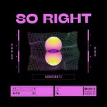 Arnieboyz - So Right (Original Mix)