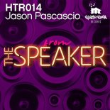 Jason Pascascio - From The Speaker (Original Mix)