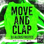 DJ Alexis Freites - Move And Clap (Original Mix)
