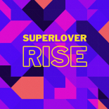 Superlover - Rise (Club Mix)