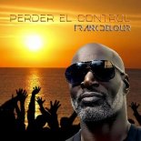 Frank Delour - Perder El Control (Extended Mix)
