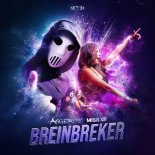 Angerfist & Miss K8 - Breinbreker