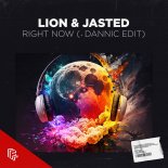 Lion & Jasted - Right Now