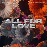 Felix Jaehn Feat. Sandro Cavazza - All For Love (Extended Mix)