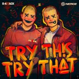 D-Attack & Neroz - Try This Try That (Original Mix)