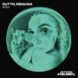 Dutto & Ribguga - Need (Extended Mix)