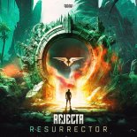 Rejecta - Resurrector