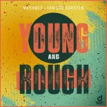Mashmex & Van Der Karsten - Young & Rough