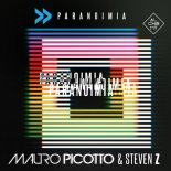 Mauro Picotto & Steven Z - Paranoimia (Extended Mix)