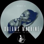 Deborah De Luca - Dreams Machine