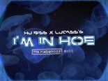 Hu Biss x Lucass'G - I'm In Hoe (Ms.Kabanozz EDIT)