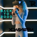 Xdasystem - Back to 2000 (Original Mix)