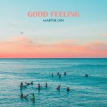 Martin LVN - Good Feeling