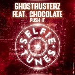 Ghostbusterz feat. Chocolate - Push It (Extended Mix)