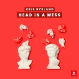 Kris Ryeland - Head In A Mess (Extended Mix)