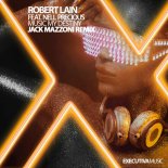 Robert Lain Feat. Nell Precious - Music My Destiny (Jack Mazzoni Remix) + (Extended)