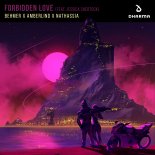Behmer Feat. AMBERLIND & Nathassia Feat. Jessica Chertock - Forbidden Love (Extended Mix)