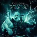 Ran-D & Adaro - Thunderbolts Of Lightning (Extended Mix)