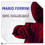 Mario Ferrini - Sing Hallelujah (Radio Edit)