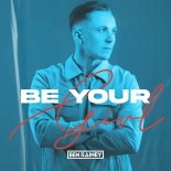 Ben Rainey - Be Your Girl