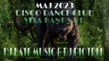 🌤MAJ 2023🌤 DISCO DANCE CLUB VIXA HANDS UP 2023! MUZA DO AUTA NA IMPREZĘ! DJ KATE MUSIC & DJ PIOTREK