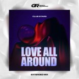 Club Stars - Love All Around