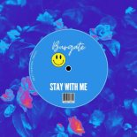 Burgate - Stay With Me (Extended Mix)