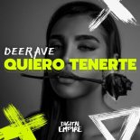 Deerave - Quiero Tenerte (Extended Mix)