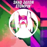 Shad Jaxon - Stompin' (Original Mix)