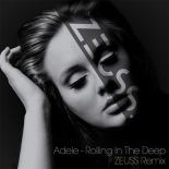 Adele - Rolling In The Deep (ZEUSS Remix)