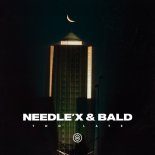 Needle'X, BALD - Too Late (Extended Mix)
