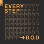 D.O.D - Every Step (Extended Mix)