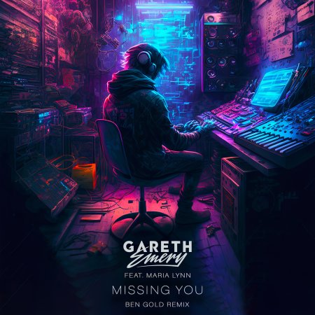 Gareth Emery feat. Maria Lynn - Missing You (Ben Gold Extended Remix)