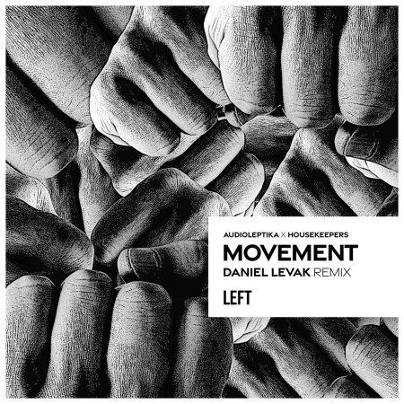 Audioleptika, Housekeepers - Movement (Daniel Levak Remix)