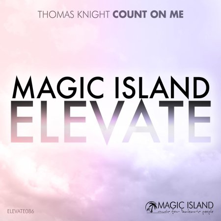 Thomas Knight - Count On Me (Extended Mix)
