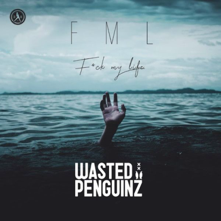 Wasted Penguinz - FML (S.B.P Extended Bootleg)