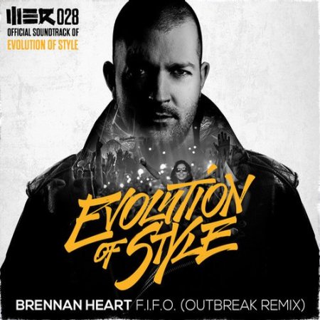 Brennan Heart - F.I.F.O.(Outbreak Remix)