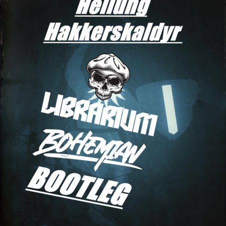 Heilung - Hakkerskaldyr (Librarium & Bohemian Bootleg)