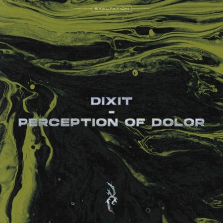 DIXIT - Perception Of Dolor