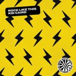 Kid Caird - Rock Like This (Original Mix)