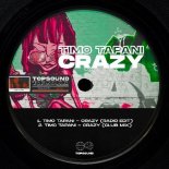 Timo Tapani - Crazy (Club Mix)