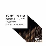 Tony Torio - Tribal Horns (Extended Mix)