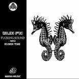 Dalex (MX) - Fucking Sound (Klever Tone Remix)