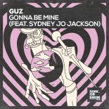 GUZ Feat. Sydney Jo Jackson - Gonna Be Mine