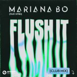 Mariana BO Feat. STRIO - Flush It (Extended Club Mix)