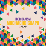 Ibericanism - Muchacho Guapo (Extended Mix)