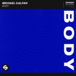 Michael Calfan - Body (Extended Mix)